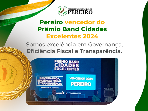 Pereiro recebe premiação "Cidades Excelentes 2024"